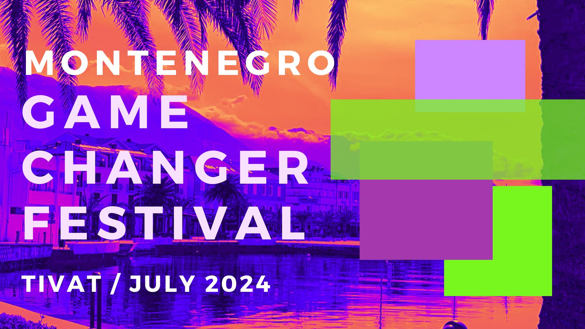 You are currently viewing Trodnevni tech spektakl: Game Changer festival u Crnoj Gori od 4. – 6. srpnja 2024.!