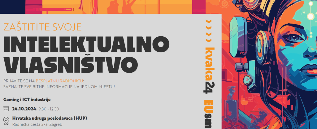 Read more about the article Poziv na besplatnu radionicu powered by 24sata: Naučite kako zaštititi svoje intelektualno vlasništvo!